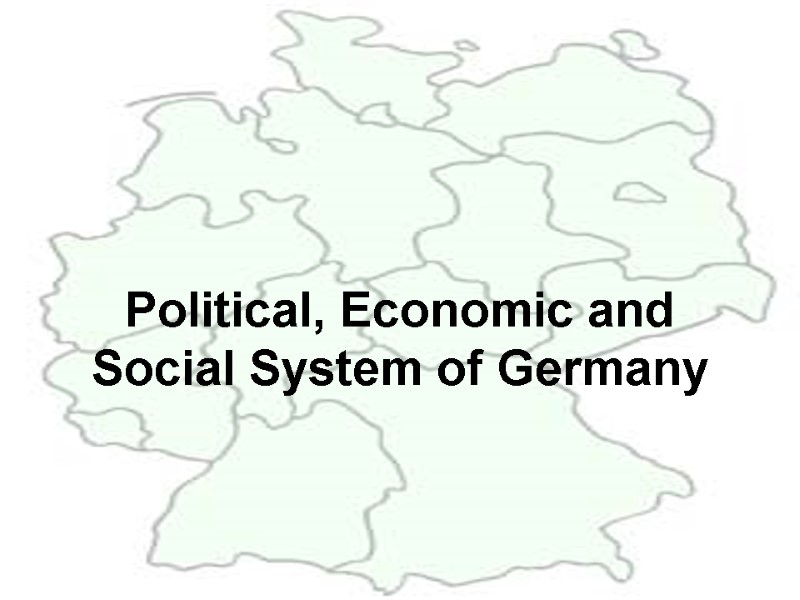 Political, Economic and Social System of Germany